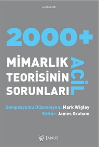 2000 + Acil Mimarlık Teorisinin Sorunları Kolektif