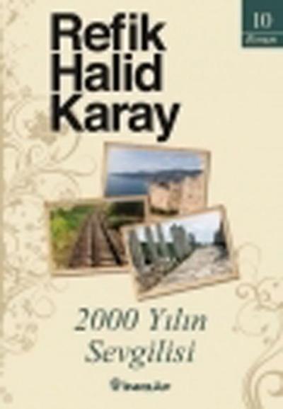 2000 Yılın Sevgilisi %29 indirimli Refik Halid Karay