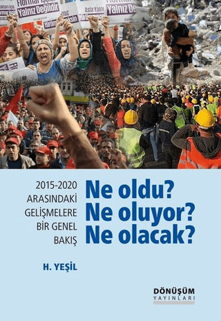 2015-2020 Arasındaki Gelişmelere Bir Genel Bakış - Ne Oldu? Ne Oluyor?