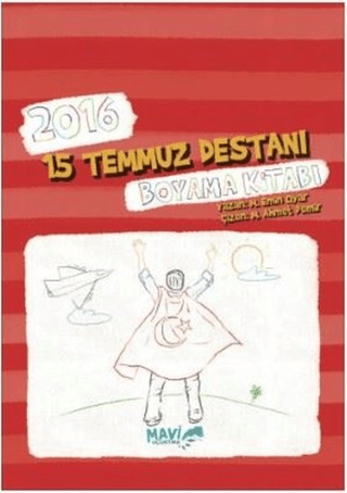 2016 15 Temmuz Destanı Boyama Kitabı M. Emin Oyar