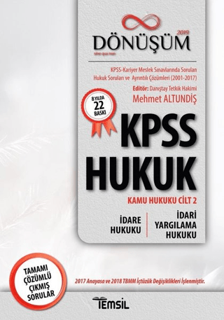 2019 Dönüşüm KPSS Hukuk - Kamu Hukuku Cilt 2 - İdare Hukuku - İdari Ya