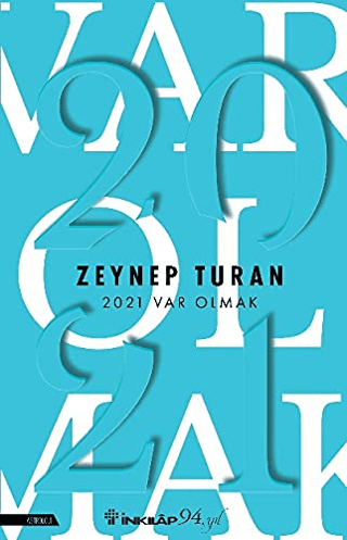 2021 Var Olmak Zeynep Turan