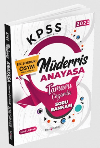 2021 KPSS Müderris Anayasa Tamamı Çözümlü Soru Bankası İzzet Duman