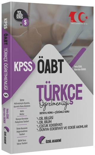 2023 ÖABT Türkçe 5. Kitap Dil Bilgisi, Dil Bilim, Çocuk Edebiyatı Konu