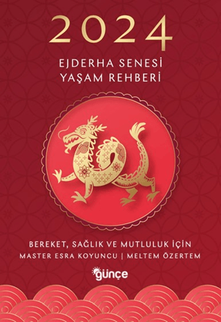 2024 Ejderha Senesi Yaşam Rehberi Master Esra Koyuncu