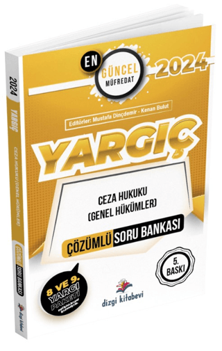 2024 Yargıç Ceza Hukuku (Genel Hükümler) Çözümlü Soru Bankası İsmail A