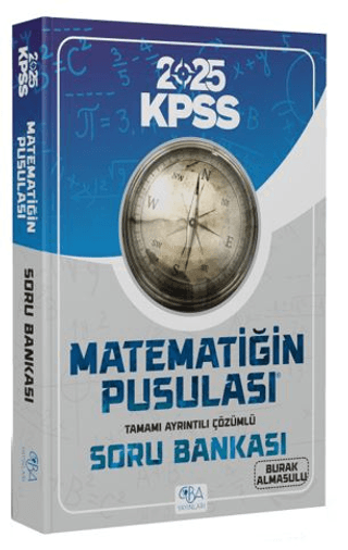 2025 KPSS Matematik Matematiğin Pusulası Soru Bankası Çözümlü Burak Al