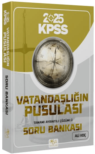 2025 KPSS Vatandaşlığın Pusulası Soru Bankası Çözümlü Ali Koç