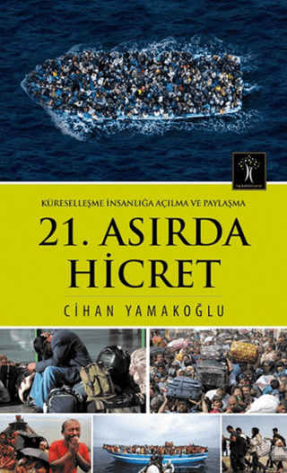 21. Asırda Hicret Cihan Yamakoğlu