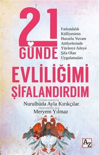 21 Günde Evliliğimi Şifalandırdım Nurulhüda Ayla Kırıkçılar