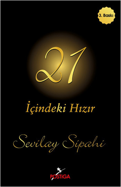 21 - İçindeki Hızır Sevilay Sipahi