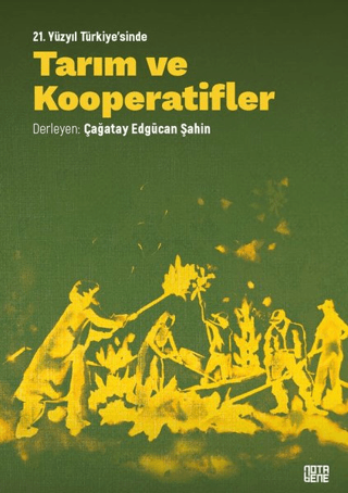 21. Yüzyıl Türkiye'sinde Tarım ve Kooperatifler Çağatay Edgücan Şahi