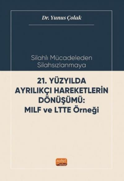 21.Yüzyılda Ayrılıkçı Hareketlerin Dönüşümü: MILF ve LTTE Örneği - Sil