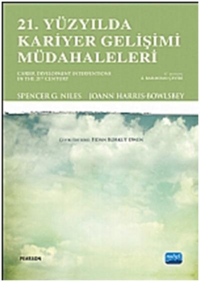 21. Yüzyılda Kariyer Gelişimi Madahaleleri Spencer G. Niles