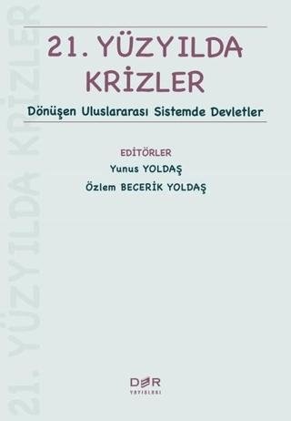 21. Yüzyılda Krizler Yunus Yoldaş