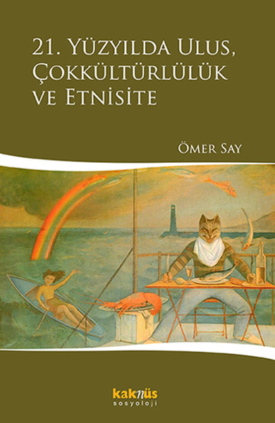 21. Yüzyılda Ulus,Çokkültürlülük ve Etnisite Ömer Say