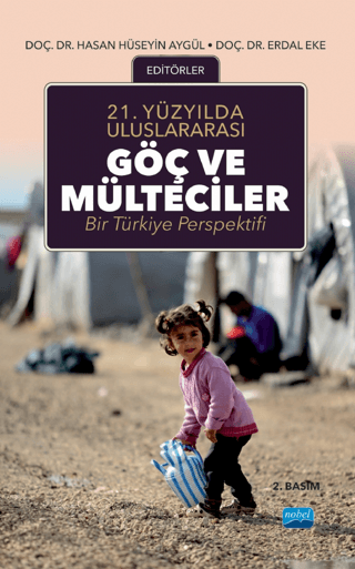 21.Yüzyılda Uluslararası Göç ve Mülteciler Hasan Hüseyin Aygül