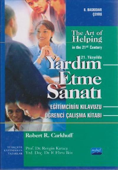 21. Yüzyılda Yardım Etme Sanatı %6 indirimli Robert R. Carkhuff