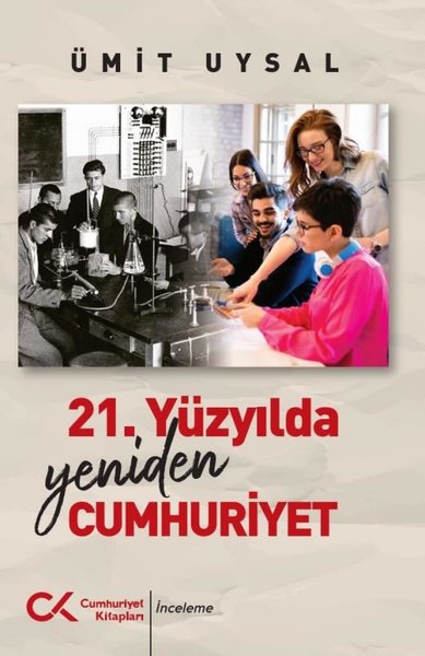 21. Yüzyılda Yeniden Cumhuriyet Ümit Uysal