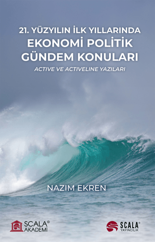 21.Yüzyılın İlk Yıllarında Ekonomi Politik Gündem Konuları - Active ve