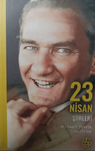 23 Nisan Şiirleri Mehmet Tevfik Temiztürk