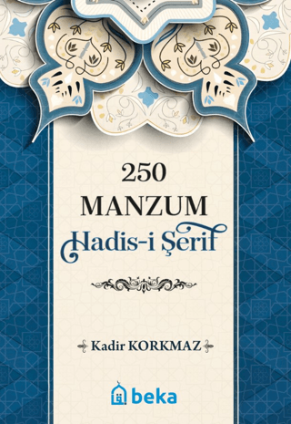 250 Manzum Hadis-i Şerif Kadir Korkmaz