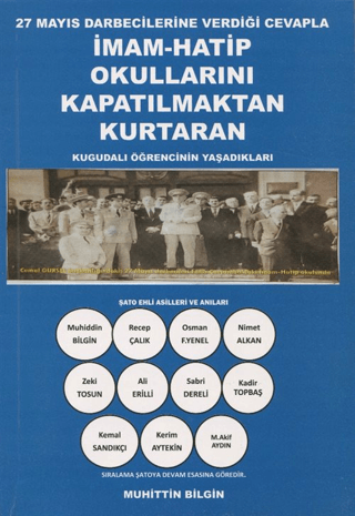 27 Mayıs Darbecilerine Verdiği Cevapla İmam-Hatip Okullarını Kapatılma