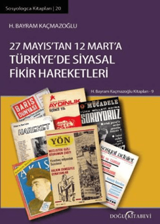 27 Mayıs\'tan 12 Mart\'a H. Bayram Kaçmazoğlu