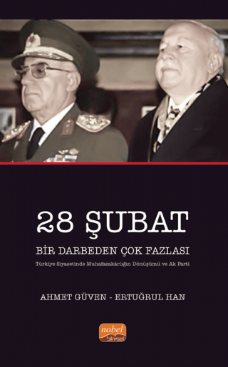 28 Şubat-Bir Darbeden Çok Fazlası Ahmet Güven