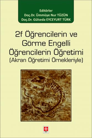 2F Öğrencilerin ve Görme Engelli Öğrencilerin Öğretimi - Akran Öğretim