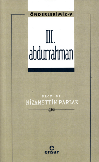 3. Abdurrahman - Önderlerimiz - 9 Nizamettin Parlak