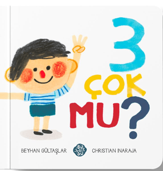 3 Çok Mu? (Ciltli) Beyhan Gültaşlar