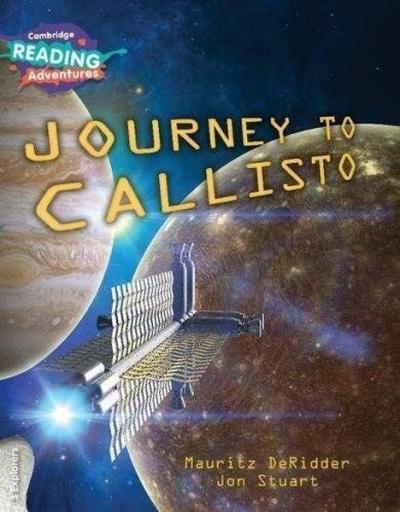 3 Explorers Journey to Callisto Reading Adventures Mauritz Deridder