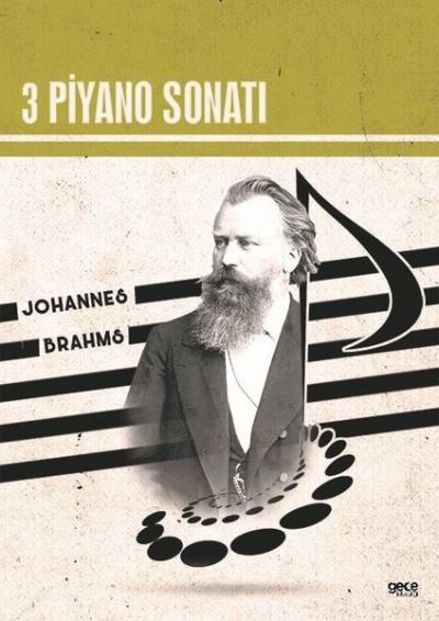 3 Piyano Sonatı Johannes Brahms