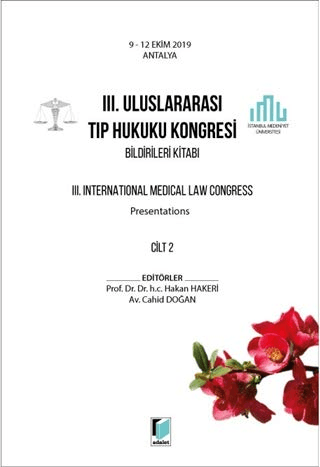 3. Uluslararası Tıp Hukuku Kongresi Bildirileri Kitabı Cilt 2 Hakan Ha