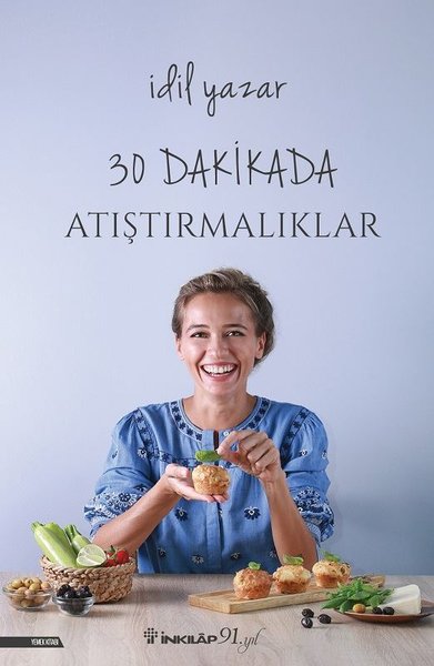 30 Dakikada Atıştırmalıklar İdil Yazar