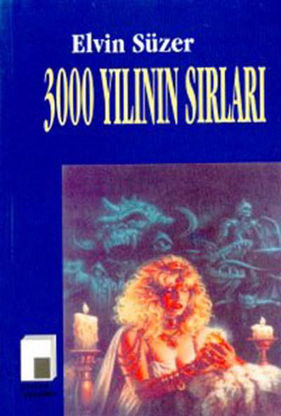 3000 Yılının Sırları Elvin Süzer