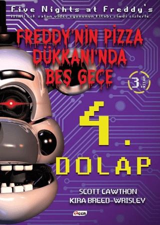 4. Dolap - Freddy'nin Pizza Dükkanı'nda Beş Gece Scott Catwthon