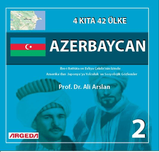 4 Kıta 42 Ülke Azerbaycan (2) Ali Arslan