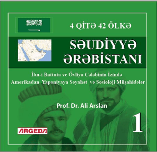 4 QİTƏ 42 ÖLKƏ SAUDI ƏRƏBİSTAN (1) Ali Arslan