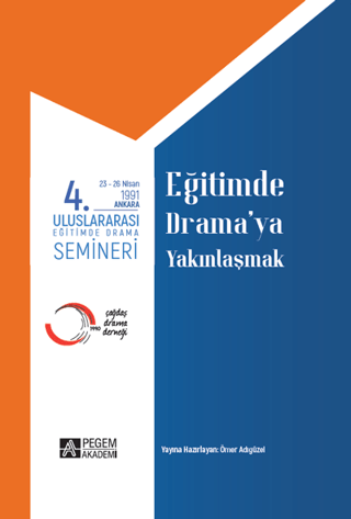 4.Uluslararası Eğitimde Drama Semineri 23-26 Nisan 1991 Kolektif