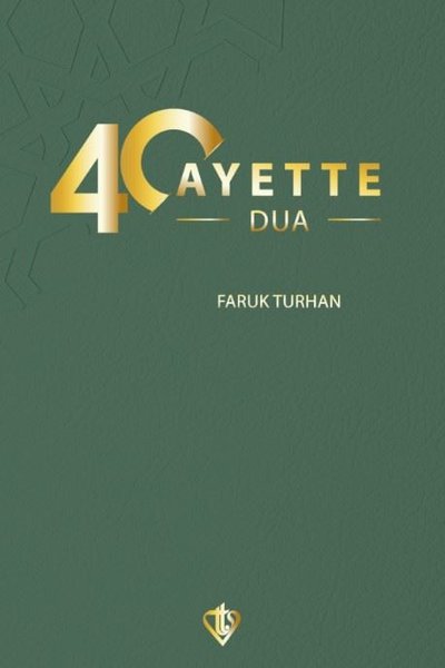 40 Ayette Dua Faruk Turhan