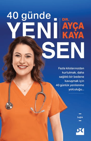 40 Günde Yeni Sen Ayça Kaya