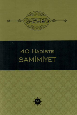 40 Hadiste Samimiyet Elif Erdem