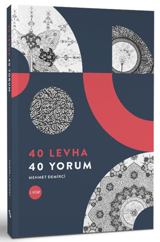 40 Levha 40 Yorum 1. Kitap Mehmet Demirci