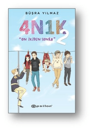 4N1K - On İkiden Sonra 2 (Ciltli) Büşra Yılmaz