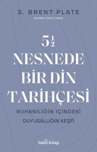 5,5 Nesnede Bir Din Tarihçesi S. Brent Palate