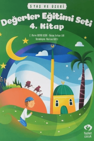 Değerler Eğitimi Seti 4. Kitap Nuran Ferhan Can