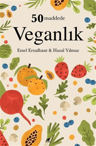 50 Maddede Veganlık Emel Ernalbant