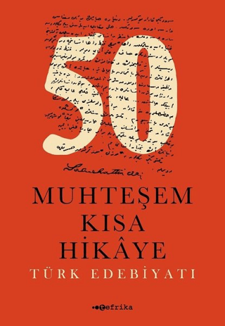 50 Muhteşem Kısa Hikaye Kollektif